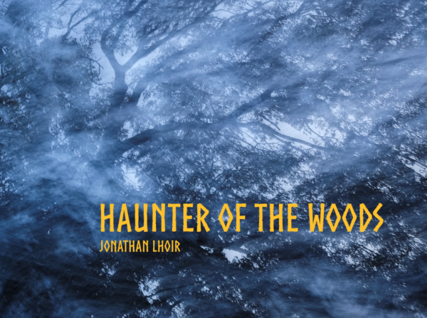 Haunter of the Woods